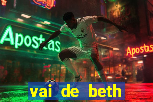 vai de beth gusttavo lima